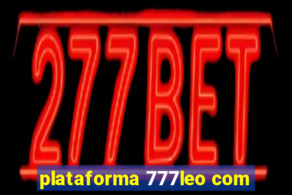 plataforma 777leo com